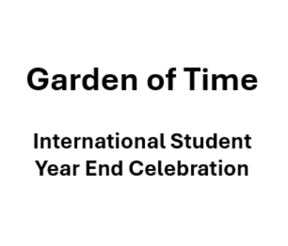 Picture of 2025 Year-End Student Celebration: Garden of Time